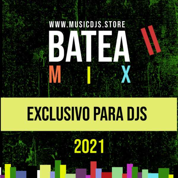 BATEA MIX 2 - SOLO PARA DJS