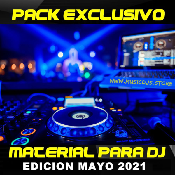 MATERIAL PARA DJS - MAYO 2021