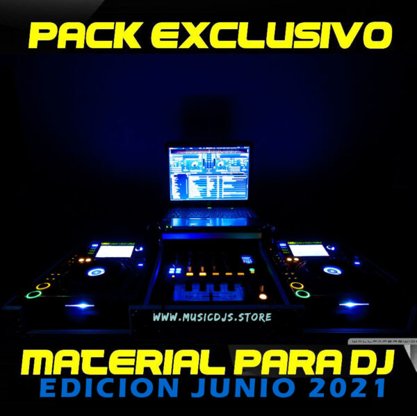 MATERIAL PARA DJS - JUNIO 2021