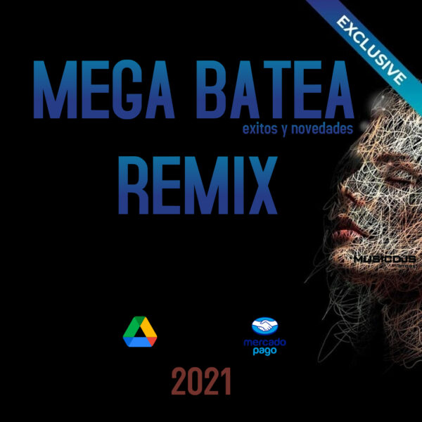 MEGA BATEA 2021 - REMIX