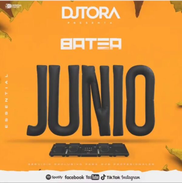 BATEA JUNIO 2024 - DJ TORA